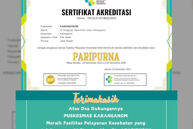 "PARIPURNA", PUSKESMAS KARANGANOM DINYATAKAN MEMENUHI STANDAR AKREDITASI DAN DINYATAKAN LULUS